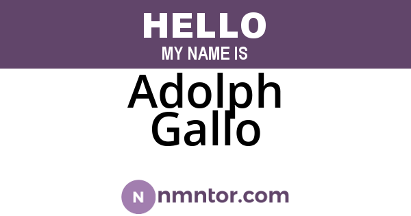 Adolph Gallo