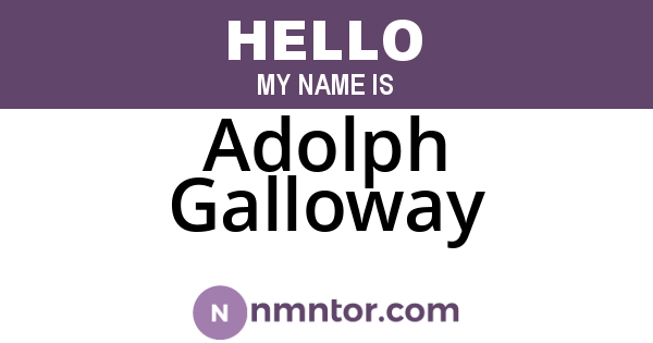 Adolph Galloway