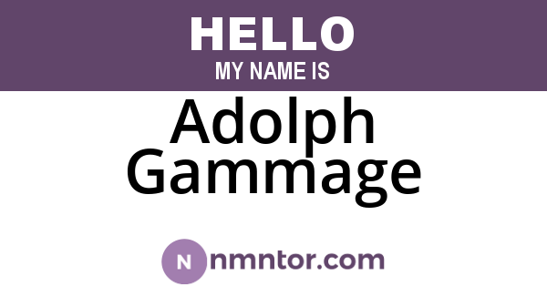 Adolph Gammage