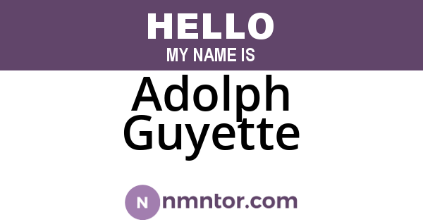 Adolph Guyette