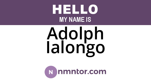 Adolph Ialongo