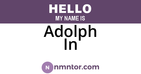 Adolph In