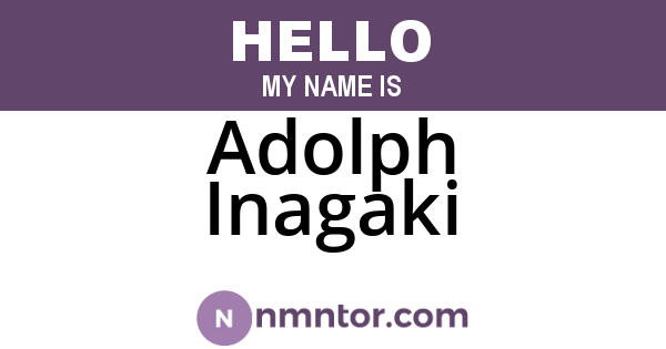Adolph Inagaki