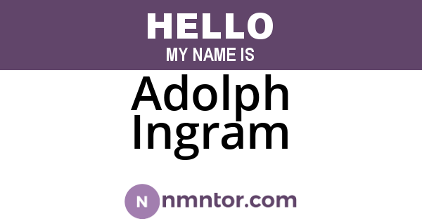 Adolph Ingram