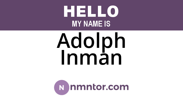 Adolph Inman
