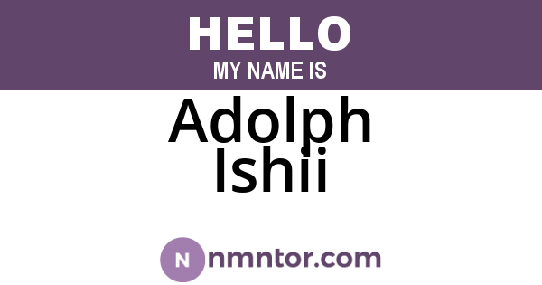 Adolph Ishii