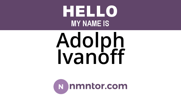 Adolph Ivanoff