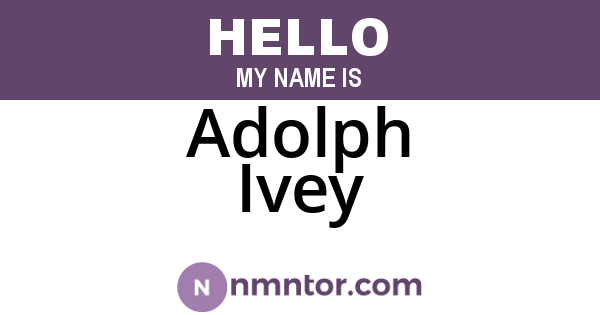 Adolph Ivey