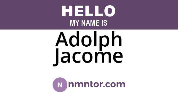Adolph Jacome
