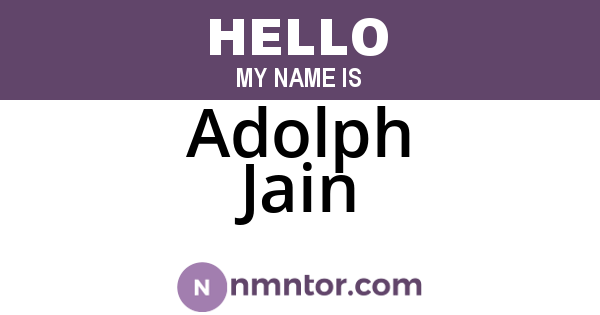 Adolph Jain