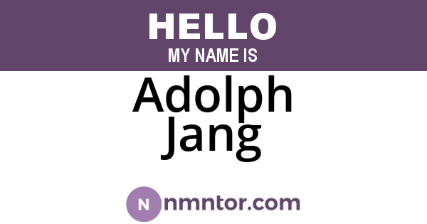 Adolph Jang