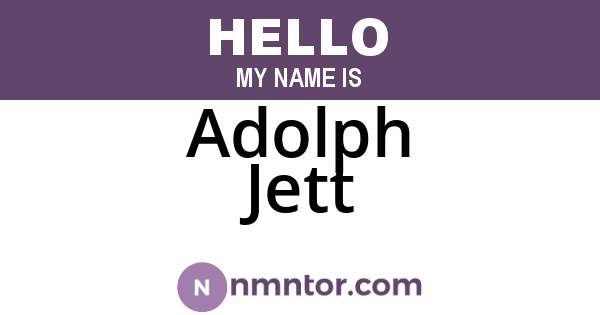 Adolph Jett