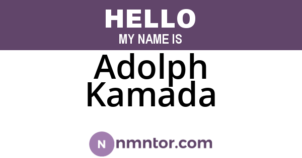 Adolph Kamada
