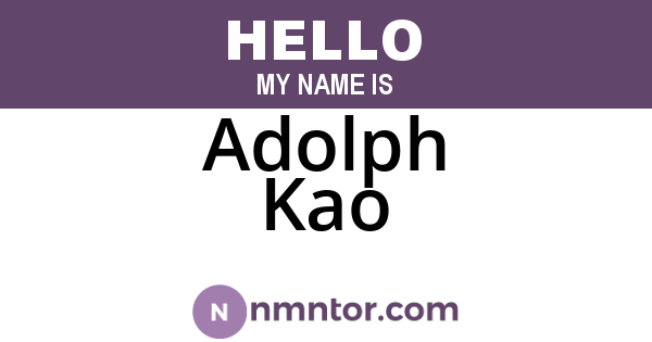 Adolph Kao