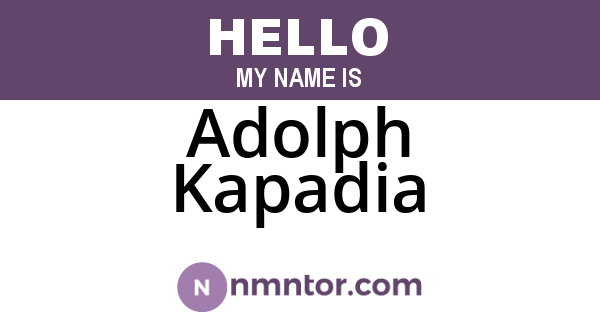 Adolph Kapadia