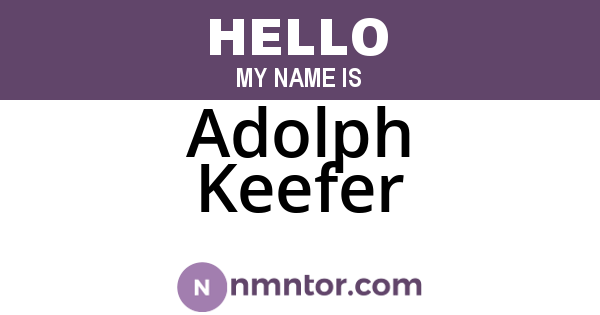 Adolph Keefer