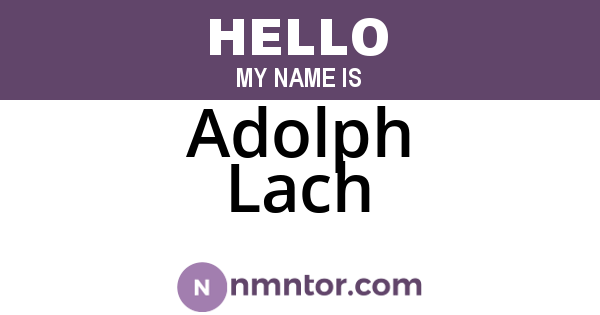 Adolph Lach