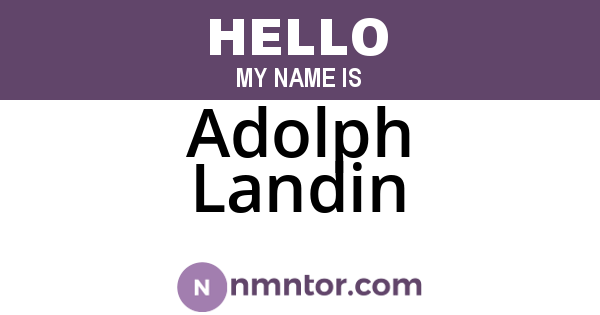 Adolph Landin