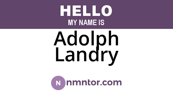 Adolph Landry