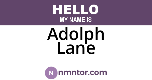 Adolph Lane