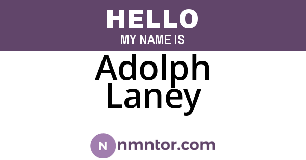 Adolph Laney
