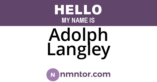Adolph Langley