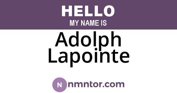 Adolph Lapointe