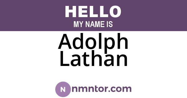 Adolph Lathan