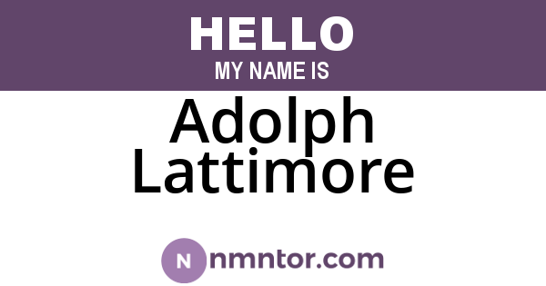 Adolph Lattimore