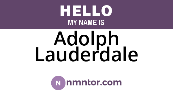 Adolph Lauderdale