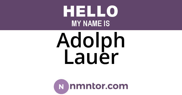 Adolph Lauer