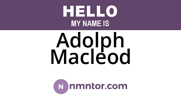 Adolph Macleod