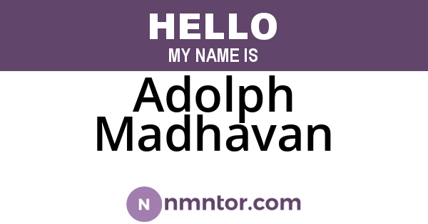 Adolph Madhavan