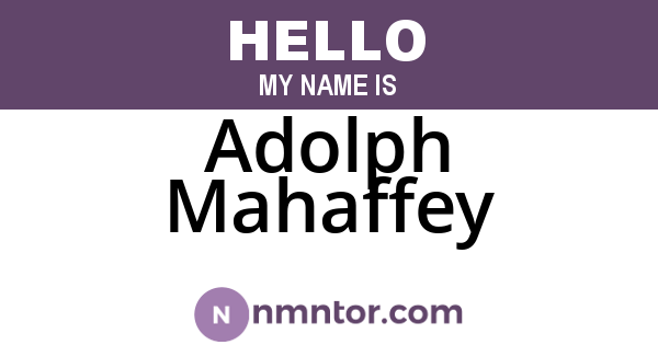 Adolph Mahaffey
