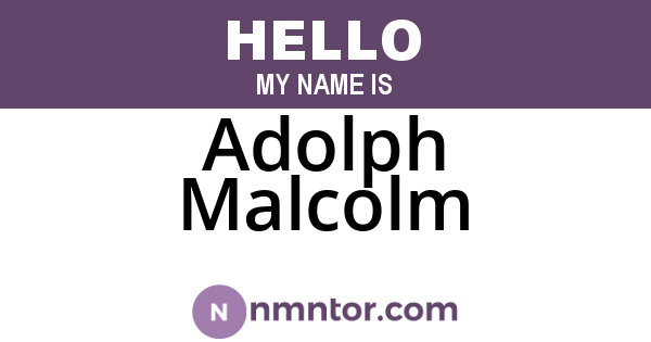 Adolph Malcolm