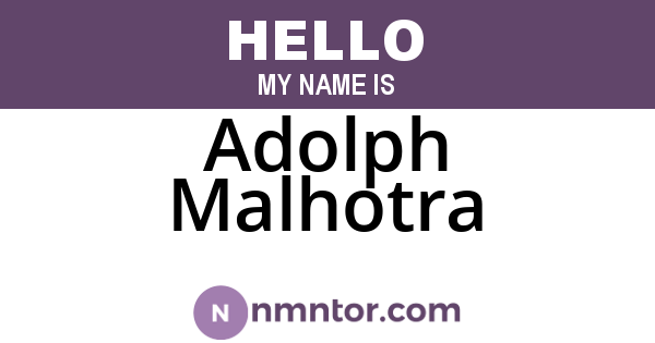 Adolph Malhotra