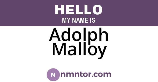 Adolph Malloy