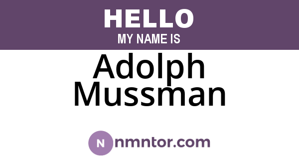 Adolph Mussman
