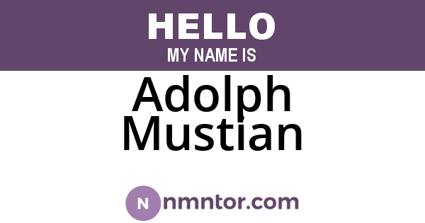 Adolph Mustian
