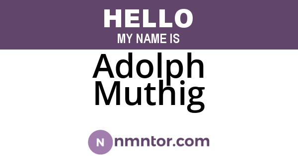 Adolph Muthig