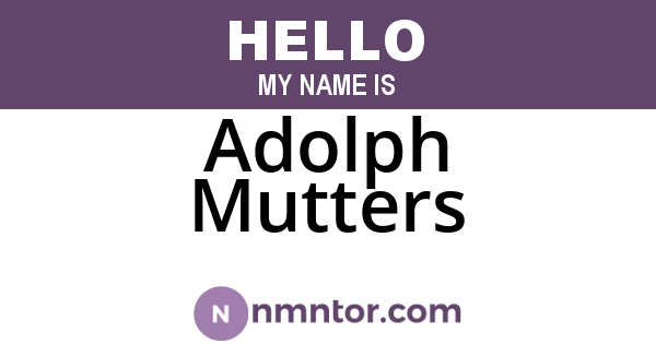 Adolph Mutters
