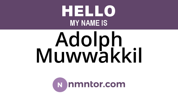 Adolph Muwwakkil