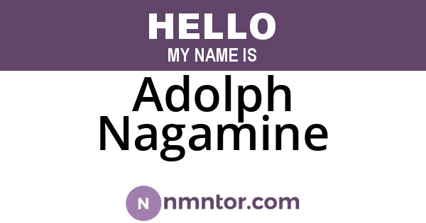 Adolph Nagamine