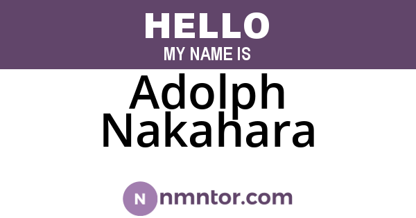 Adolph Nakahara
