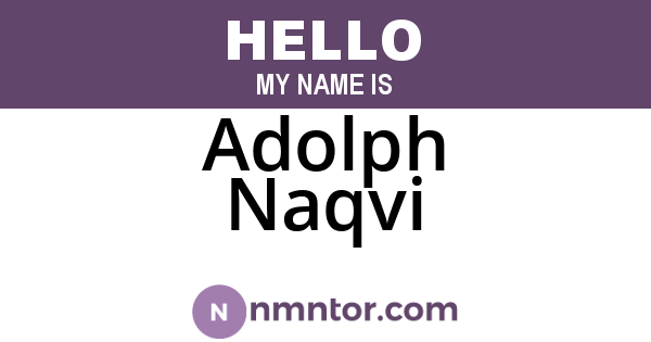Adolph Naqvi