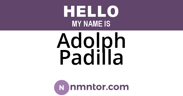 Adolph Padilla