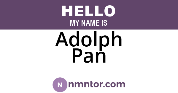 Adolph Pan