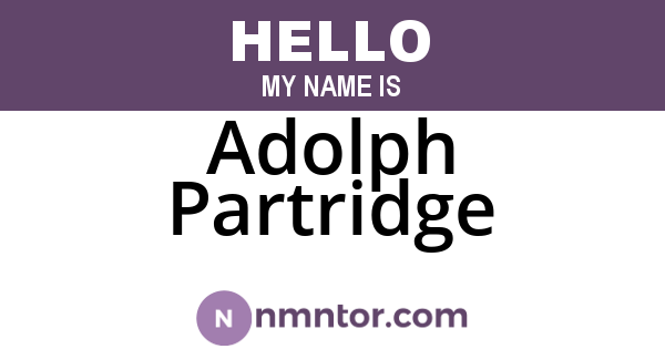 Adolph Partridge