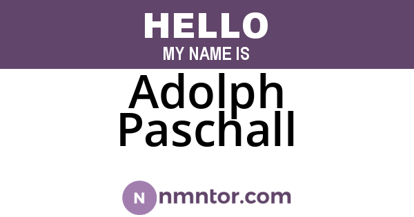 Adolph Paschall