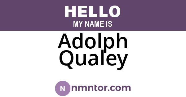 Adolph Qualey